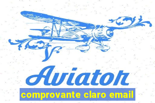 comprovante claro email